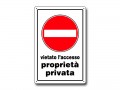 CARTELLO ALLUMINIO vietato accesso STRADA PRIVATA